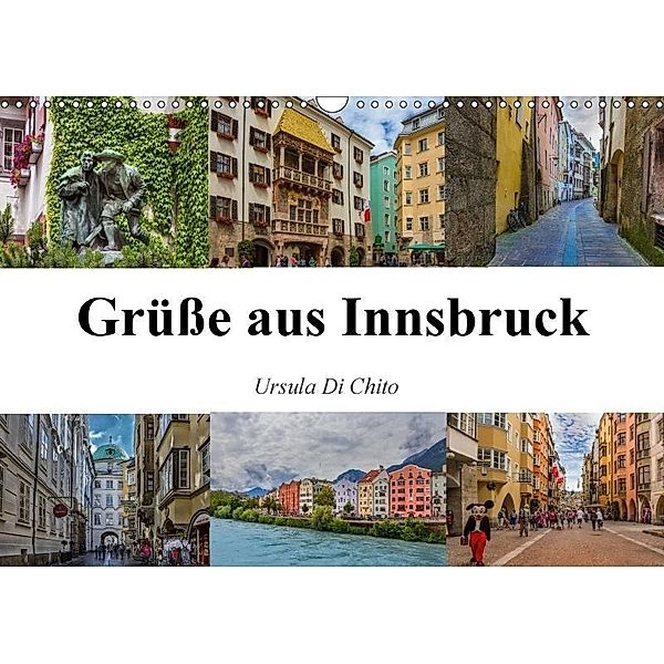 Grüße aus Innsbruck (Wandkalender 2017 DIN A3 quer), Ursula Di Chito