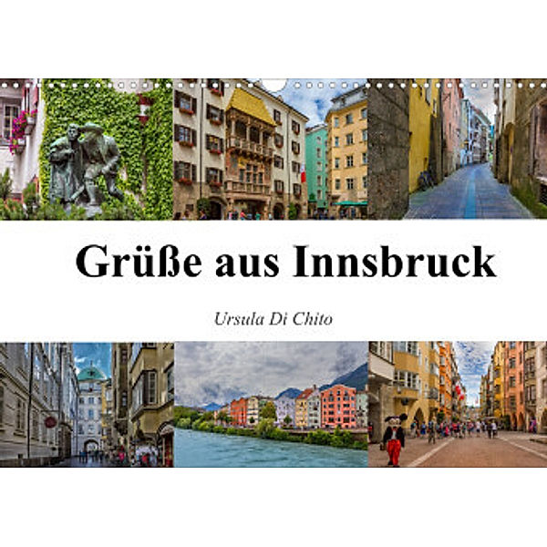 Grüße aus Innsbruck (Wandkalender 2022 DIN A3 quer), Ursula Di Chito