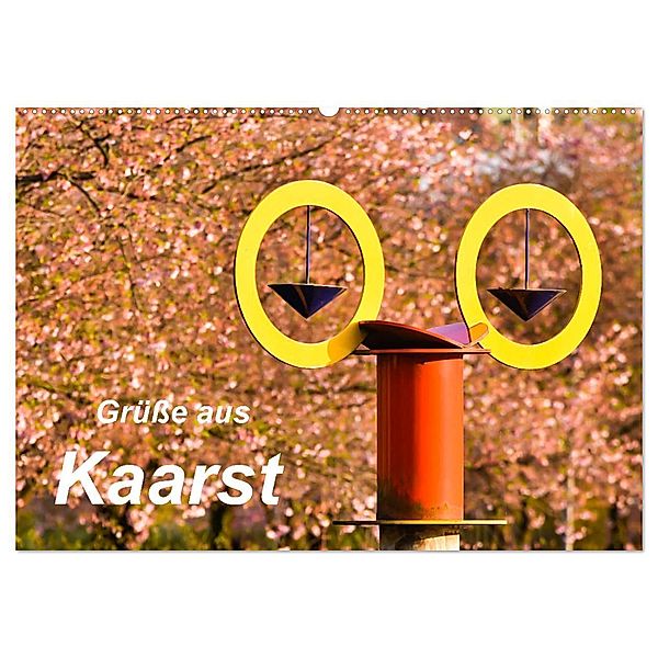 Grüsse aus Kaarst (Wandkalender 2024 DIN A2 quer), CALVENDO Monatskalender, Bettina Hackstein