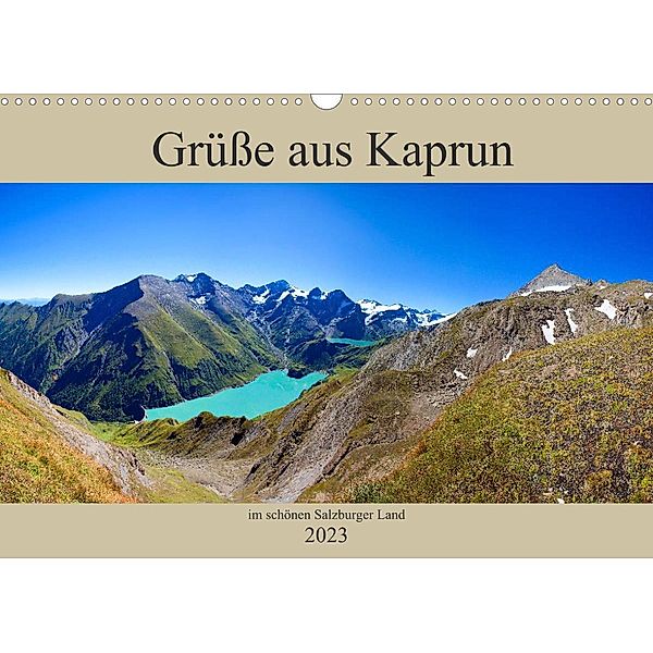 Grüße aus Kaprun (Wandkalender 2023 DIN A3 quer), Christa Kramer