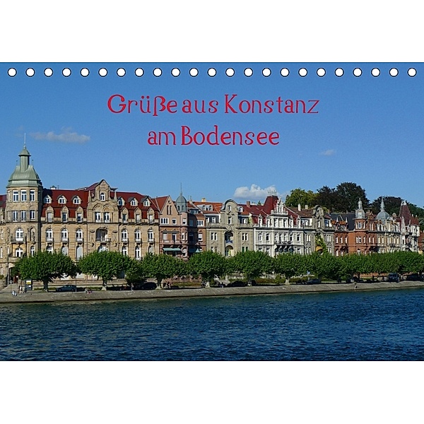 Grüße aus Konstanz am Bodensee (Tischkalender 2018 DIN A5 quer), kattobello