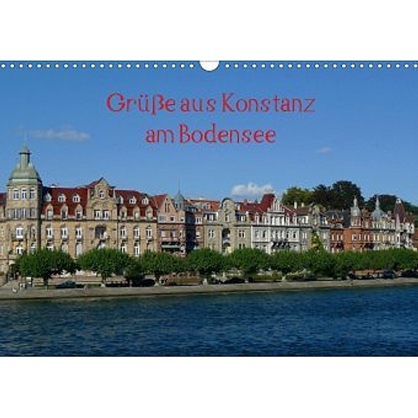 Grüße aus Konstanz am Bodensee (Wandkalender 2020 DIN A3 quer)