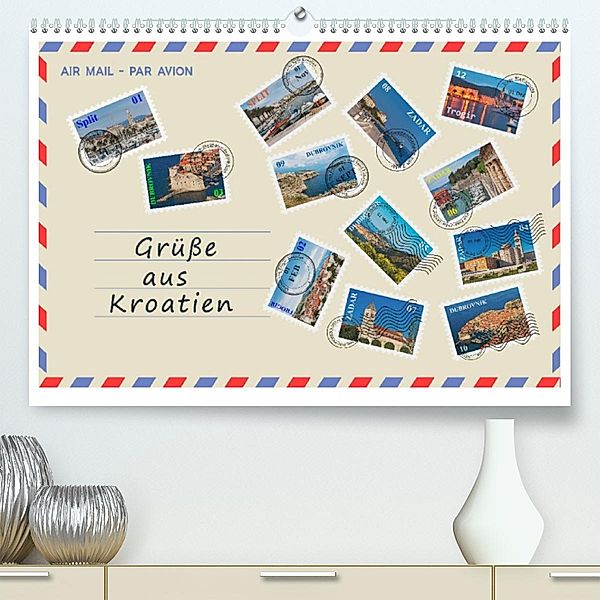 Grüße aus Kroatien (Premium, hochwertiger DIN A2 Wandkalender 2023, Kunstdruck in Hochglanz), Gunter Kirsch