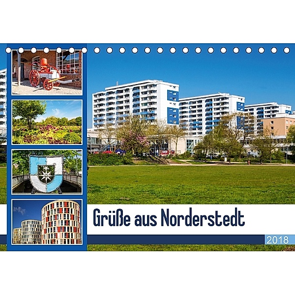 Grüße aus Norderstedt (Tischkalender 2018 DIN A5 quer), D. E. T. photo impressions