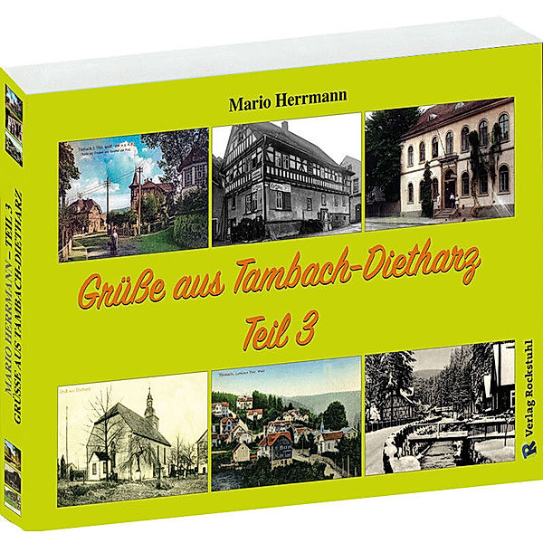 Grüsse aus Tambach-Dietharz - Teil 3, Mario Herrmann