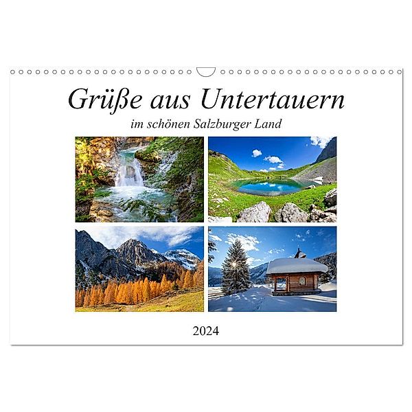 Grüße aus Untertauern (Wandkalender 2024 DIN A3 quer), CALVENDO Monatskalender, Christa Kramer