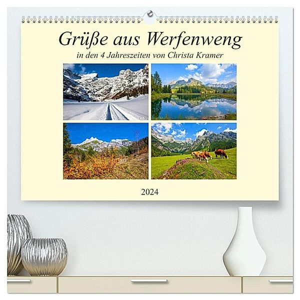 Grüße aus Werfenweng (hochwertiger Premium Wandkalender 2024 DIN A2 quer), Kunstdruck in Hochglanz, Christa Kramer