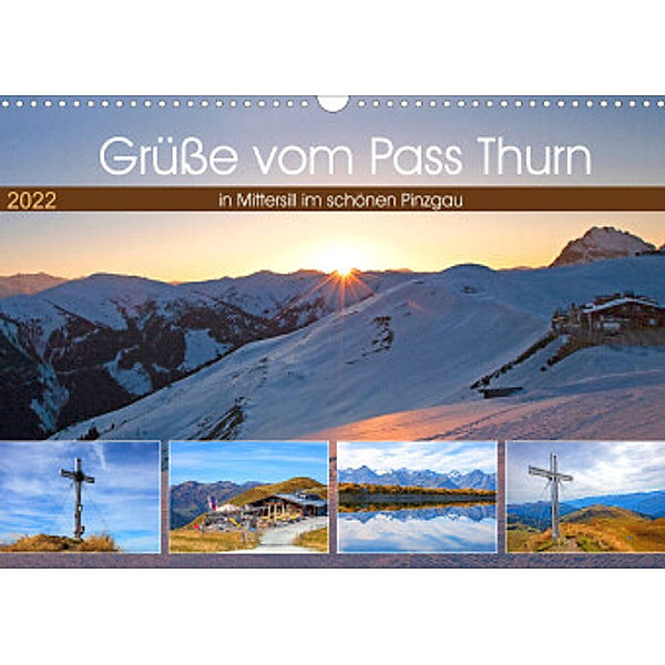 Grüße vom Pass Thurn (Wandkalender 2022 DIN A3 quer), Christa Kramer