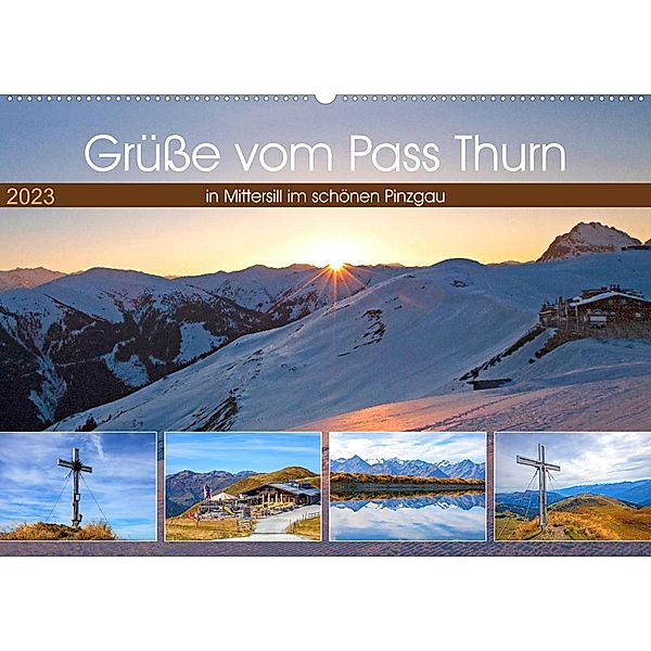 Grüße vom Pass Thurn (Wandkalender 2023 DIN A2 quer), Christa Kramer