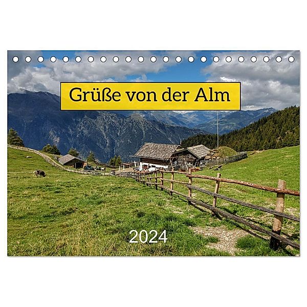 Grüße von der Alm (Tischkalender 2024 DIN A5 quer), CALVENDO Monatskalender, Christine Wirges