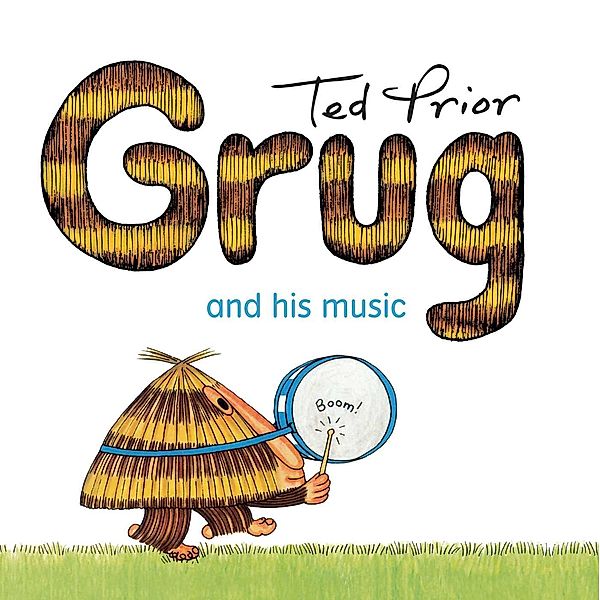 Grug and His Music, Ted Prior