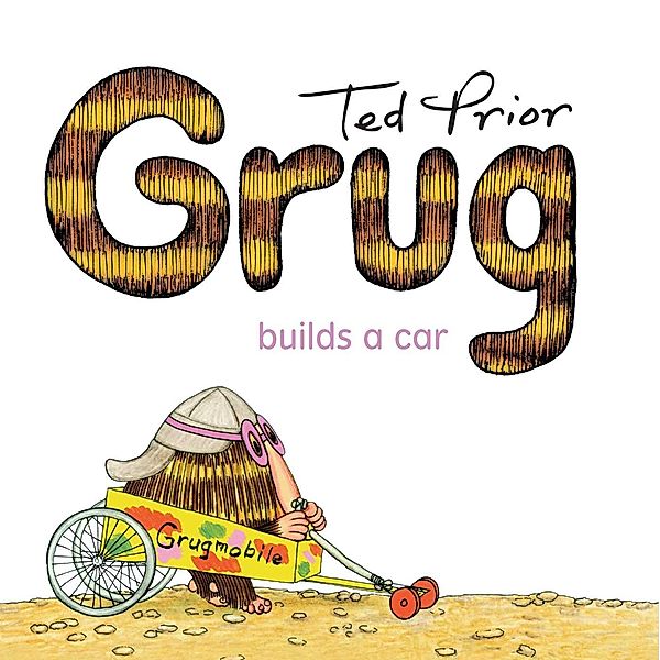 Grug Builds a Car, Ted Prior