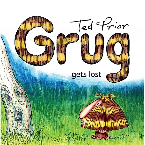 Grug Gets Lost, Ted Prior
