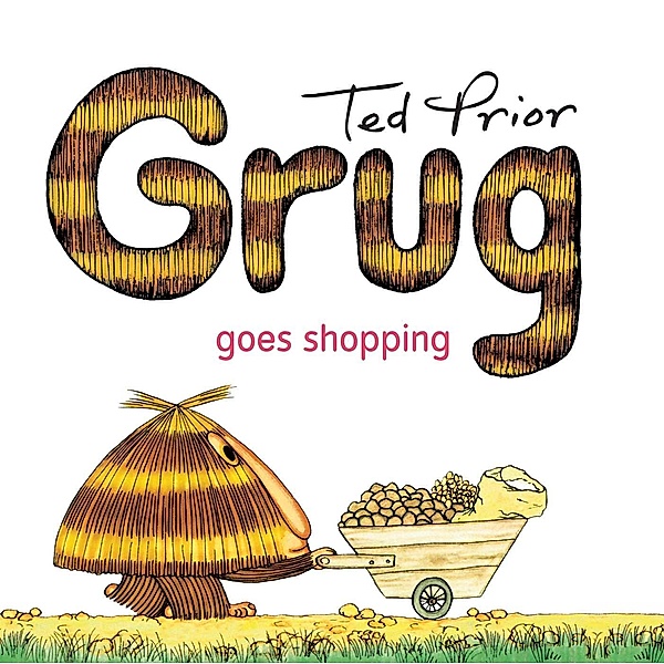 Grug Goes Shopping, Ted Prior