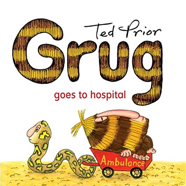 Grug Goes To Hospital, Ted Prior