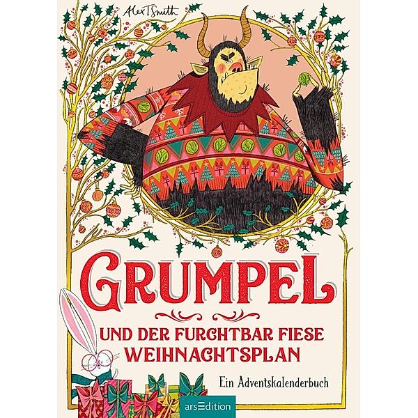 Grumpel und der furchtbar fiese Weihnachtsplan, Alex T. Smith