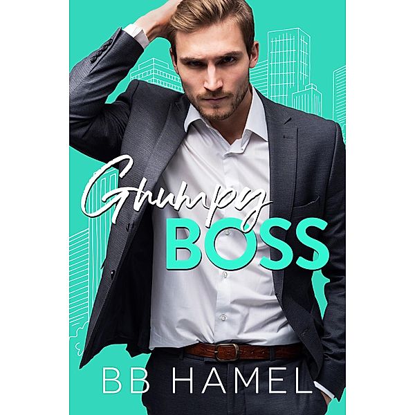 Grumpy Boss, B. B. Hamel