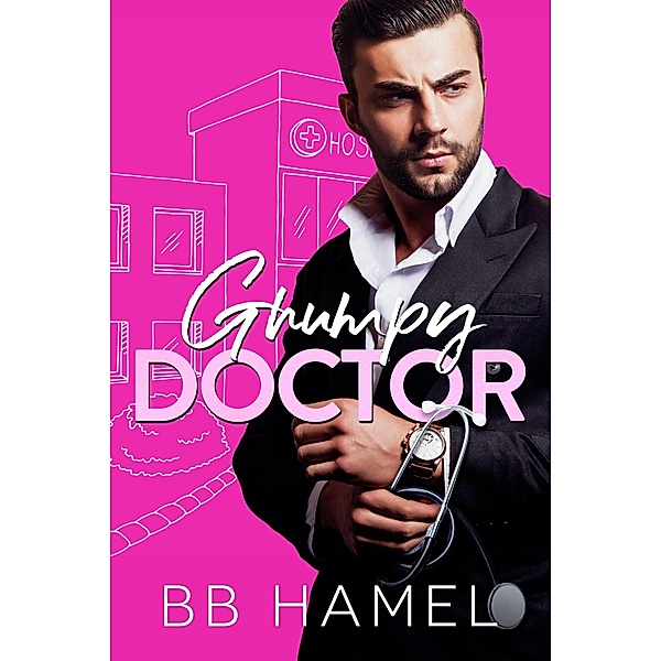 Grumpy Doctor, B. B. Hamel