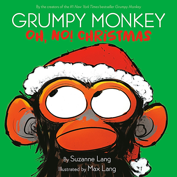 Grumpy Monkey Oh, No! Christmas, Suzanne Lang