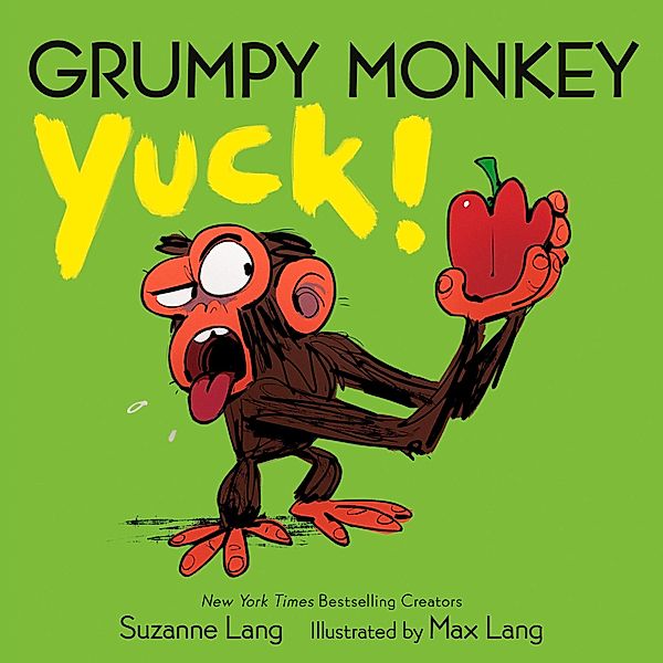 Grumpy Monkey Yuck!, Suzanne Lang