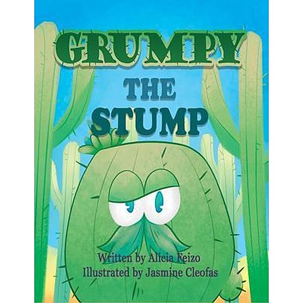 Grumpy the Stump / Mouse Gate, Alicia Feizo, Larry Cavanagh