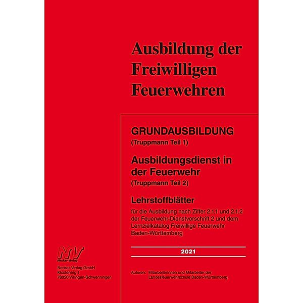 Grundausbildung Truppmann 1+2, Mitarbeiterinnen und Mitarbeiter der Landesfeuerwehrschule Baden-Württemberg