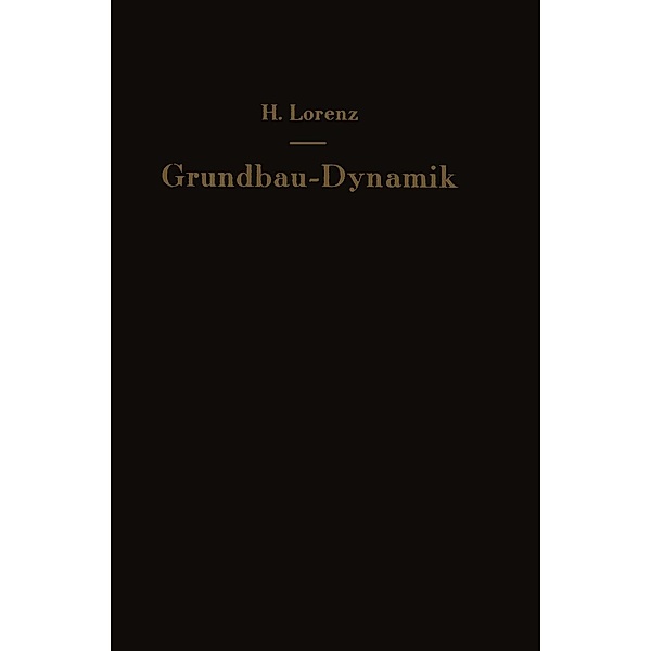 Grundbau - Dynamik, H. Lorenz
