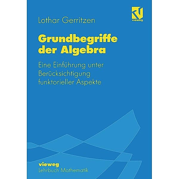 Grundbegriffe der Algebra, Lothar Gerritzen