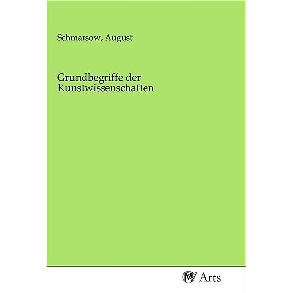 Grundbegriffe der Kunstwissenschaften