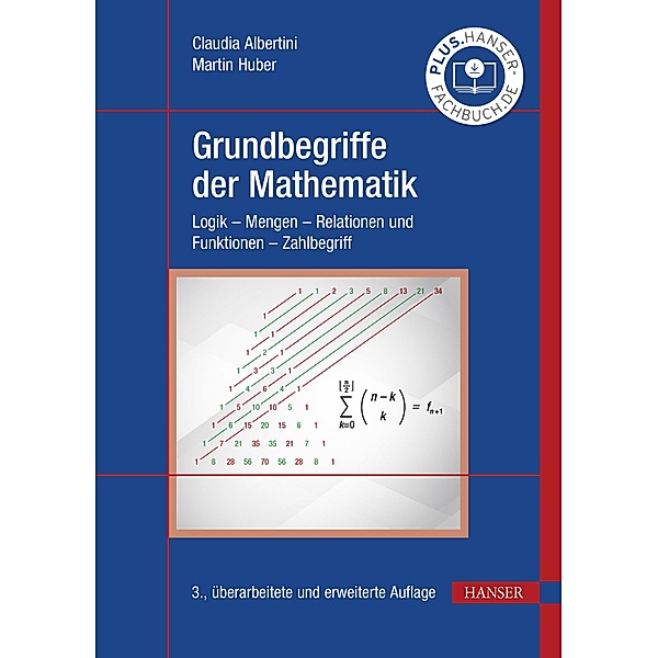 Grundbegriffe der Mathematik, Claudia Albertini, Martin Huber