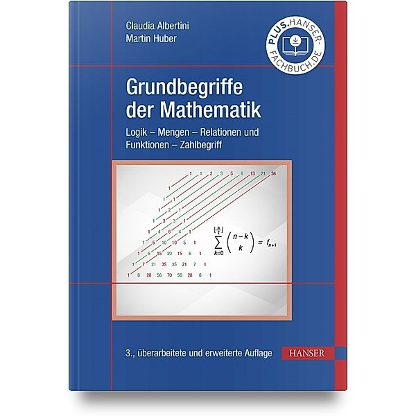 Grundbegriffe der Mathematik, Claudia Albertini, Martin Huber