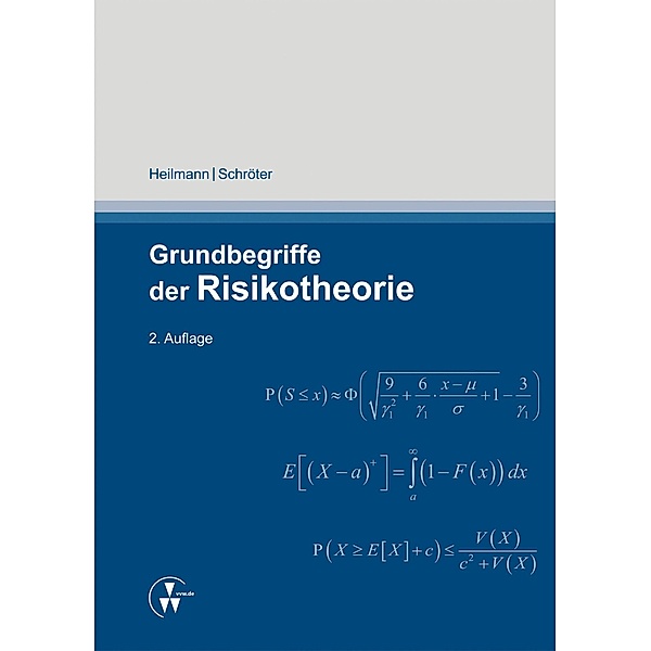 Grundbegriffe der Risikotheorie, Wolf-Rüdiger Heilmann, Klaus Jürgen Schröter