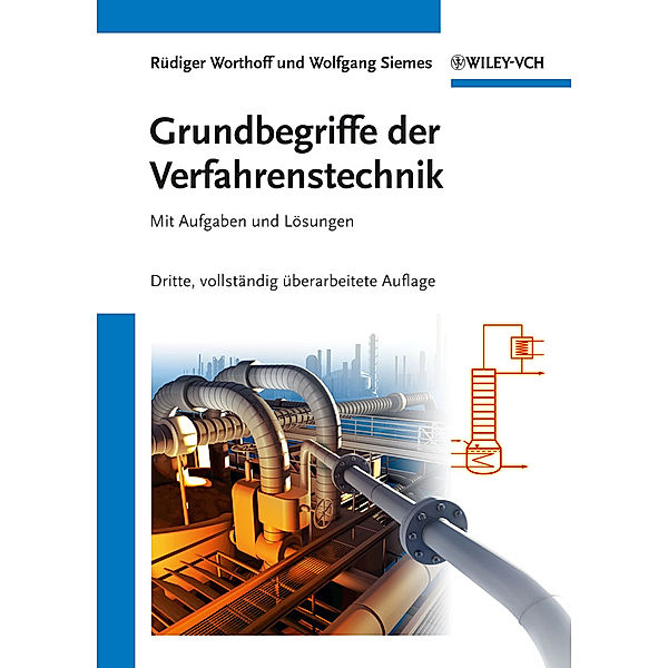 Grundbegriffe der Verfahrenstechnik, Rüdiger Worthoff, Wolfgang Siemes