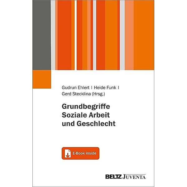 Grundbegriffe Soziale Arbeit und Geschlecht, m. 1 Buch, m. 1 E-Book