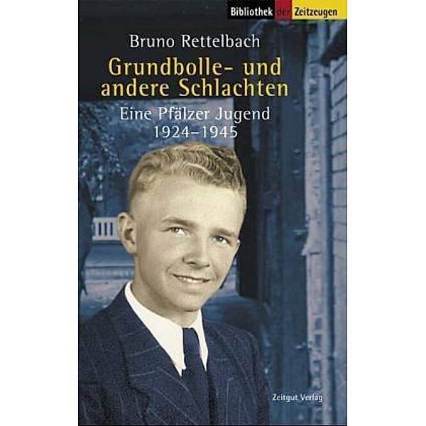Grundbolle- und andere Schlachten, Bruno Rettelbach