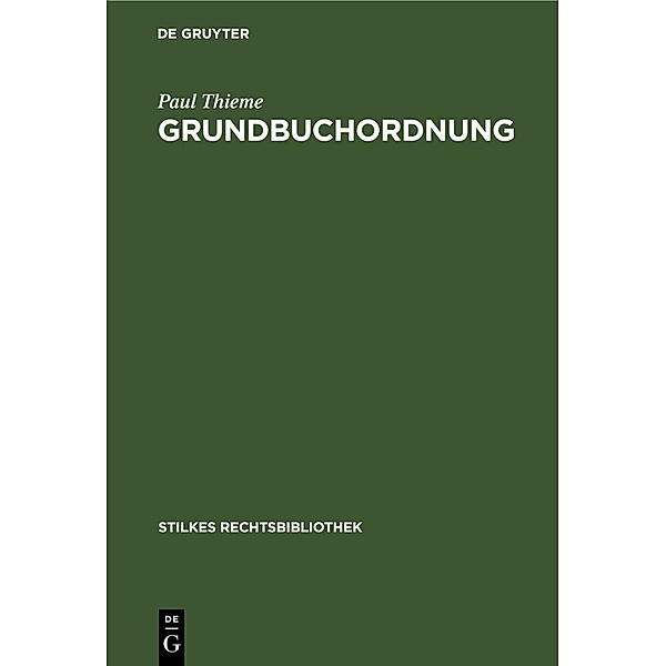 Grundbuchordnung, Paul Thieme