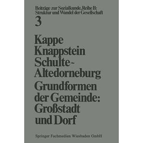 Grundformen der Gemeinde / Beiträge zur Sozialkunde, Dieter Kappe