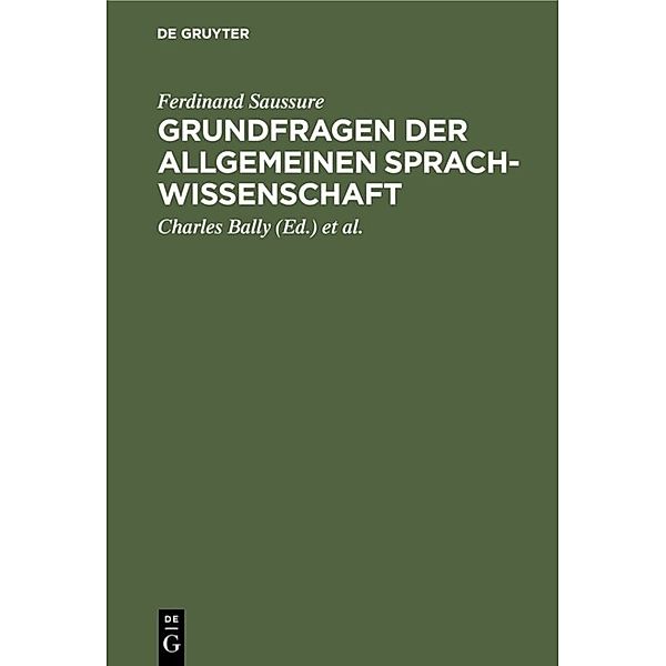 Grundfragen der allgemeinen Sprachwissenschaft, Ferdinand Saussure