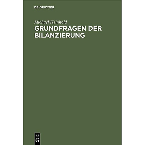 Grundfragen der Bilanzierung / Jahrbuch des Dokumentationsarchivs des österreichischen Widerstandes, Michael Heinhold