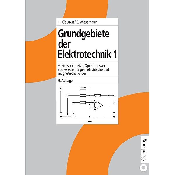 Grundgebiete der Elektrotechnik 1, Horst Clausert, Volker Hinrichsen, Jürgen Stenzel, Gunther Wiesemann