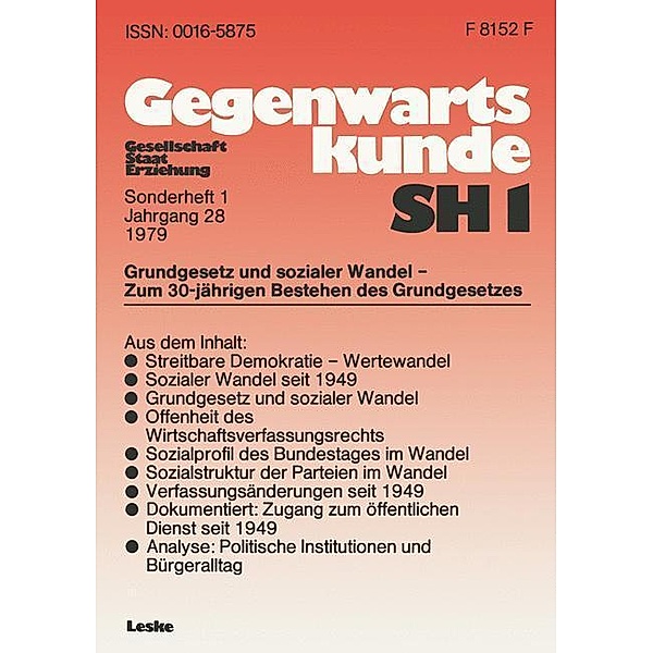 Grundgesetz und sozialer Wandel - zum 30. Jahrestag der Verfassung der Bundesrepublik Deutschland / Gegenwartskunde - Sonderheft Bd.1