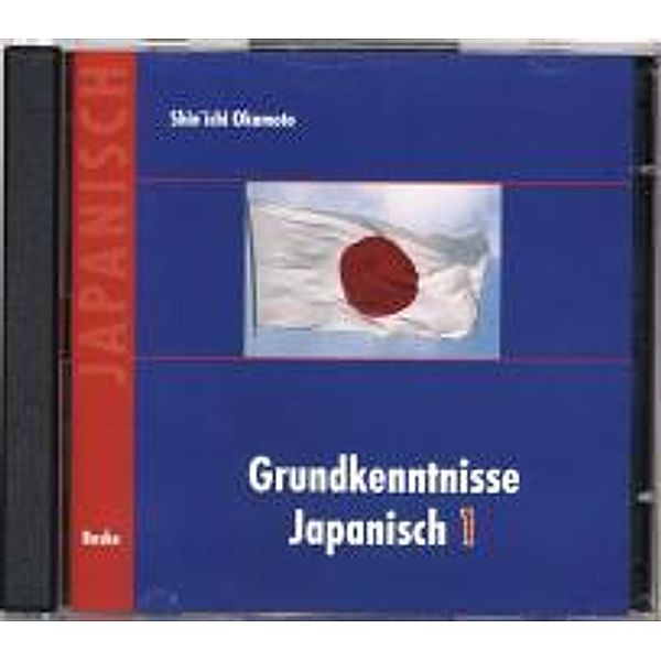 Grundkenntnisse Japanisch: .1 Grundkenntnisse Japanisch, 2 Audio-CDs