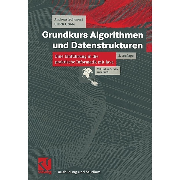 Grundkurs Algorithmen und Datenstrukturen / Ausbildung und Studium, Andreas Solymosi