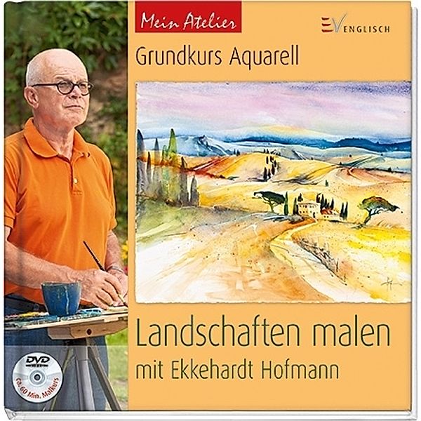 Grundkurs Aquarell - Landschaften malen, m. DVD, Ekkehardt Hofmann