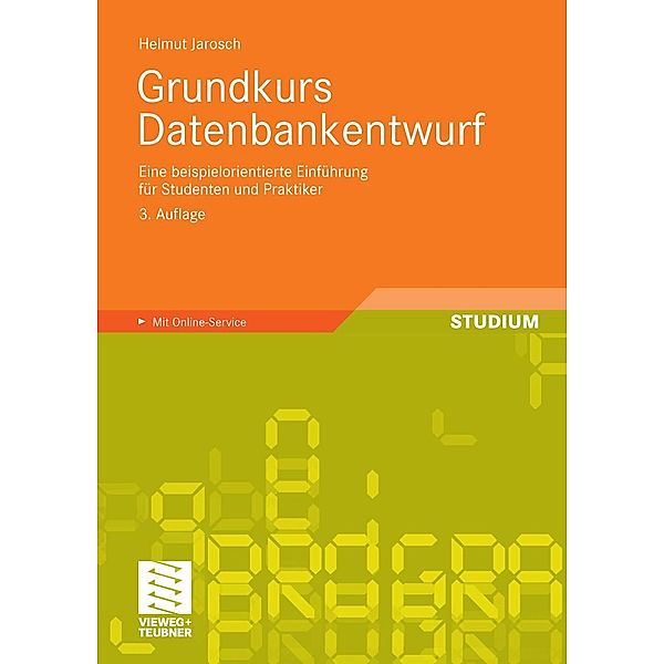 Grundkurs Datenbankentwurf, Helmut Jarosch