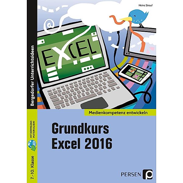 Grundkurs Excel 2016, Heinz Strauf