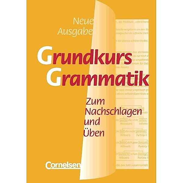 Grundkurs Grammatik - Zum Nachschlagen und Üben, Gudrun Wietusch