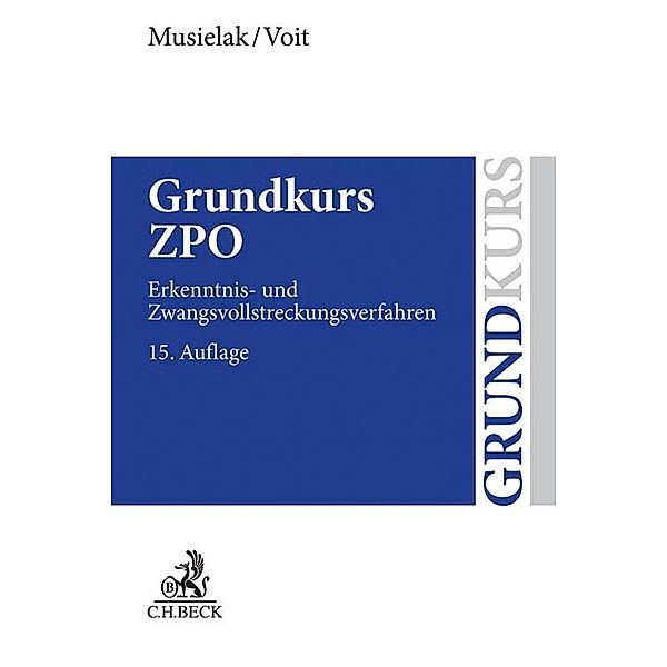 Grundkurs / Grundkurs ZPO, Hans-Joachim Musielak, Wolfgang Voit