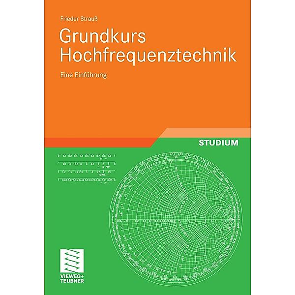 Grundkurs Hochfrequenztechnik, Frieder Strauß