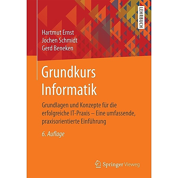 Grundkurs Informatik, Hartmut Ernst, Jochen Schmidt, Gerd Beneken